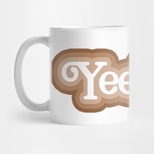 Yeehaw! Mug